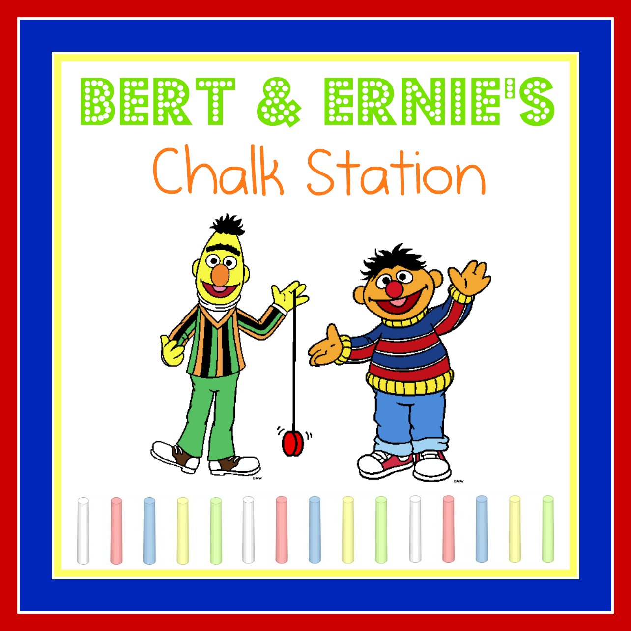 Bert & Ernie’s Chalk Station