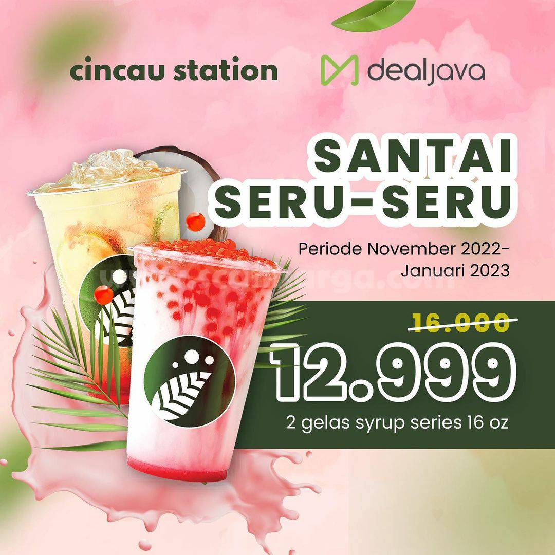 CINCAU STATION Promo Deal Java - 2 Gelas Syrup Series 16 Oz Hanya Rp 12.999*