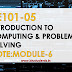 Introduction to Computing and Problem Solving BE 101-05 Note-Module 6