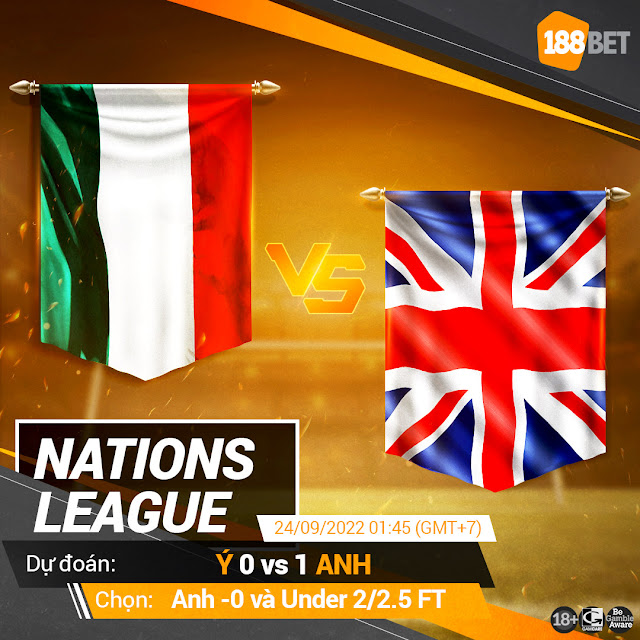 NHẬN ĐỊNH UEFA NATIONS LEAGUE Ý VS ANH