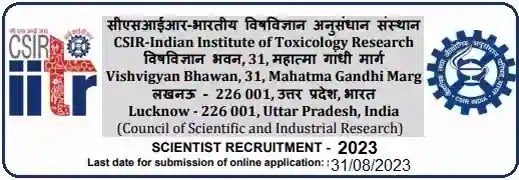 Scientist Vacancy Recruitment in IITR 2023