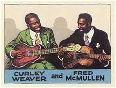 Curley Weaver & Fred McMullen
