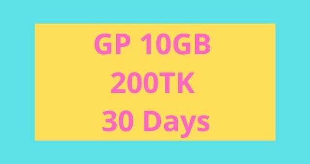 GP 10GB 200TK Validity 30 Days (GP Internet Offer 2020)