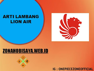 Logo Lion Air Dan Artinya, Salah Satu Maskapai Di Indonesia Yang Populer