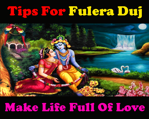 Phulera Dooj Tips To Fill Love In Life