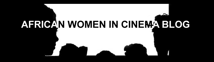 The purpose of the African Women in Cinema Blog is to provide a space to 