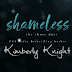 Cover Reveal for Shameless by Kimberly Knight
