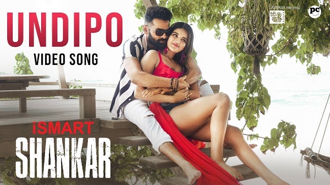 Undipo Song Lyrics – iSmart Shankar |Ram |Nidhi Agarwal |Mani Sharma