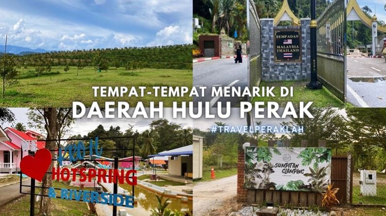 Tempat Menarik di Daerah Hulu Perak