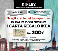 Concorso "Vinci con Kinley" 61 carte regalo IKEA da 200 euro! Come partecipare