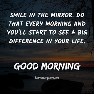 [21+] Good Morning Quotes That Make Your Day With Full of Positive