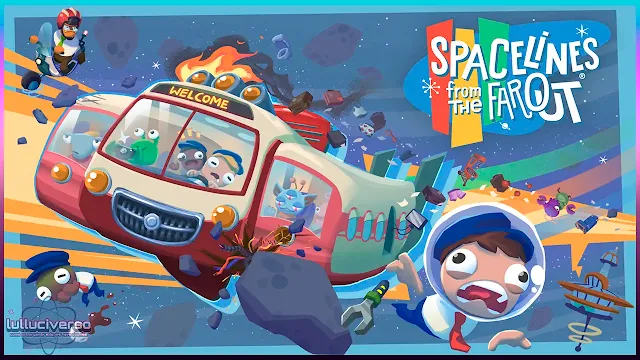 Banner Spacelines from the Far Out - Jogos em Live, post com pequeno resumo do jogo e experiência da Streamer com a jogatina