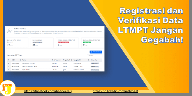 Registrasi dan Verifikasi Data LTMPT Jangan Gegabah!