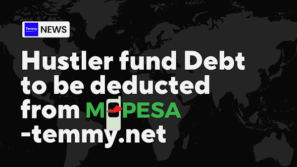 hustler fund debt to be deducted from mpesa