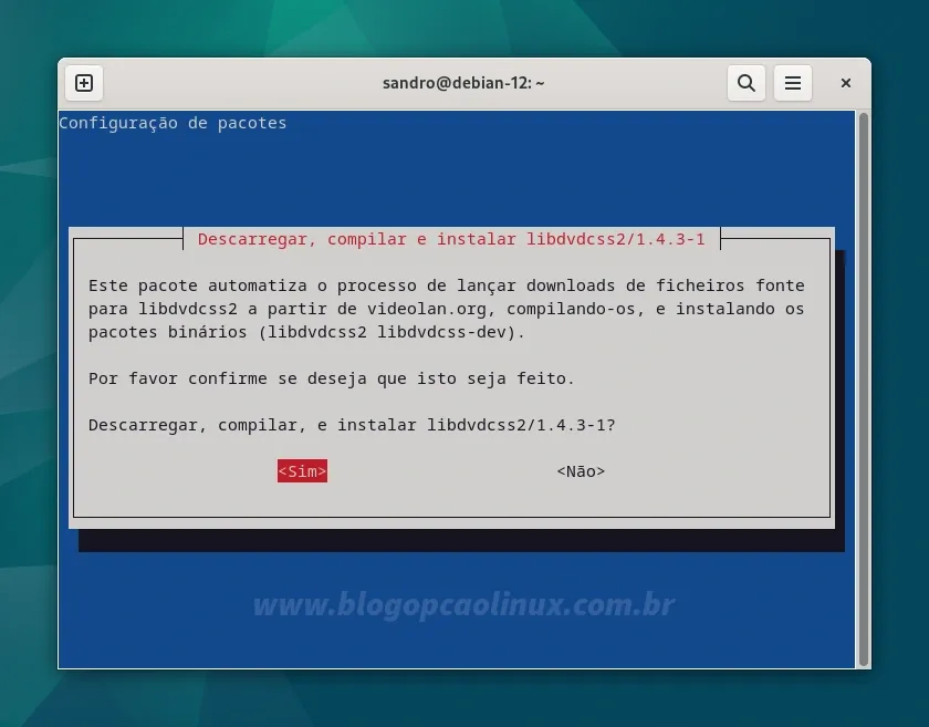 Confirme o download e instalação do pacote libdvdcss2