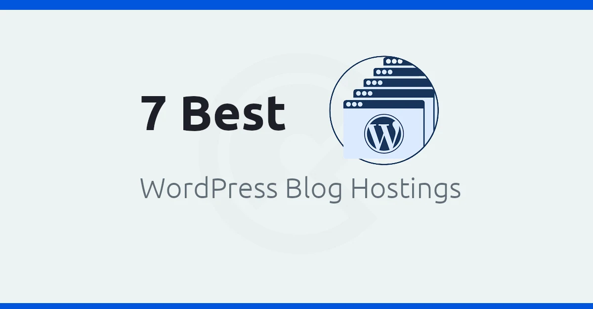 Handpicked WordPress Hosting For Bloggers