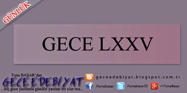 Gece LXXV