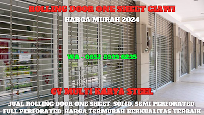 GAMBAR, ROLLING DOOR ONE SHEET, CIAWI, HARGA, ROLLING DOOR ONE SHEET, PER METER, TERBARU, 2024