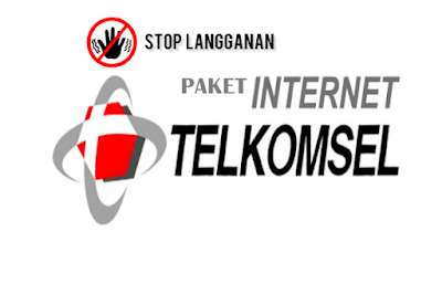 Cara Berhenti Berlangganan Paket Data Internet Telkomsel