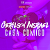 Gerilson Insrael - Casa Comigo [2019][DOWNLOAD].MP3