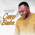 Music :Odunlade adekola _omo baba