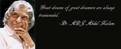 Great dreams of great dreamers are always transcended.