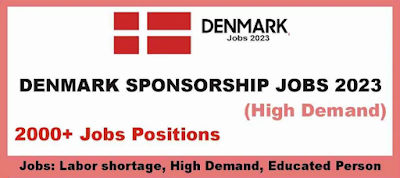 Visa Sponsorship Jobs In Denmark For Foreigners 2023/2024