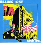 Killing Joke's 'Eighties' single cover