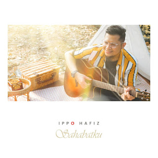 Ippo Hafiz - Sahabatku MP3