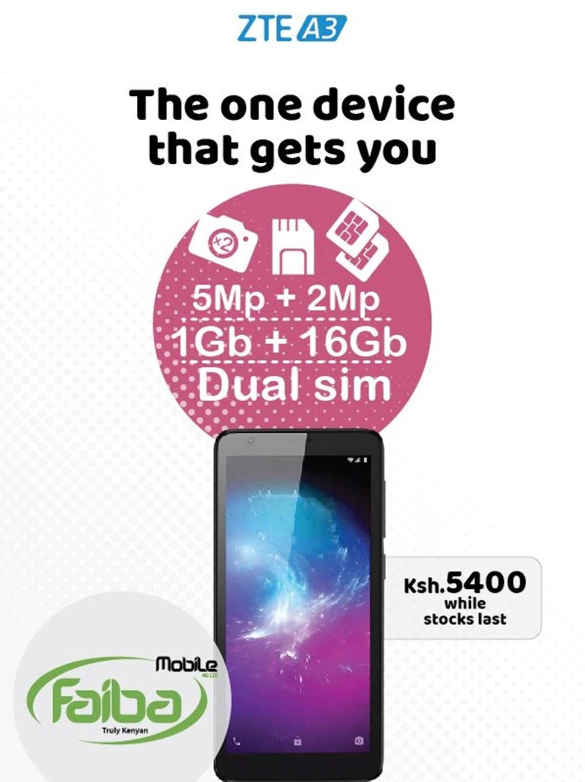 Faiba's ZTE Blade A3 is Yours For Only Kes 5400 Plus Free 30GB