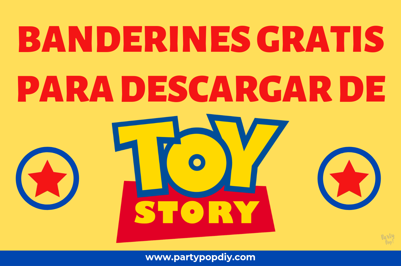 Banderines Toy Story Partypop Diy