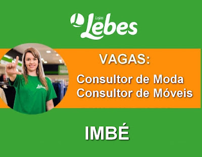 Lebes contrata Consultor de Moda e de Móveis de Imbé