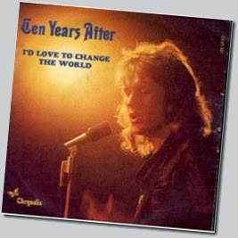 Ten Years After - I'd Love To Change The World