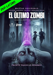 EL ULTIMO ZOMBI – DVD-5 – LATINO – 2020 – (VIP)