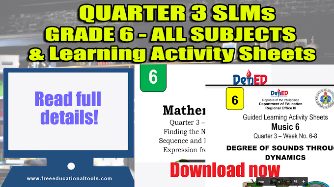 Quarter 3 SLMs Grade 6 - All Subjects [Download]