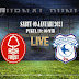 Prediksi Nottingham Forest vs Cardiff City ,Sabtu 09 Januari 2021 Pukul 19.00 WIB