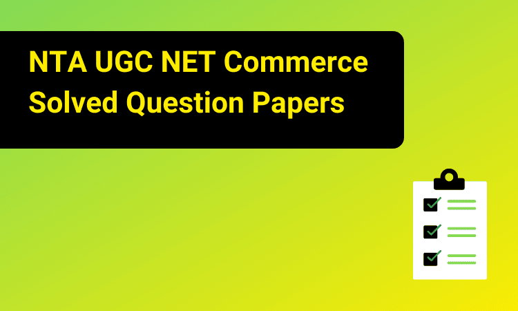 NTA UGC NET Commerce Solved Question Papers