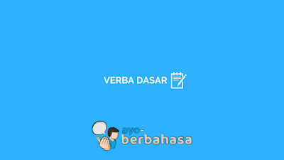 contoh verba dasar