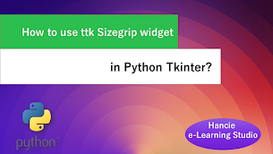 How to use ttk Sizegrip widget in Python Tkinter? - Responsive Blogger Template