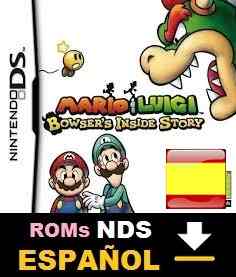Descarga ROMs Roms de Nintendo DS Mario & Luigi Bowsers Inside Story (Español) ESPAÑOL