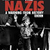 BBC Documentary: Nazis: A Warning from History