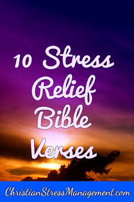 10 stress relief Bible verses