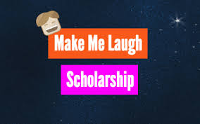 Make Me Laugh Scholarship 2020