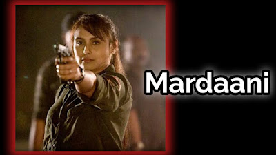 Mardaani film budget, Mardaani film collection