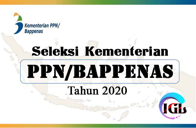 Rekrutmen Terbaru Kementerian PPN/Bappenas RI Januari 2020