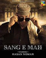 Sang e Mah 2nd Episode Review