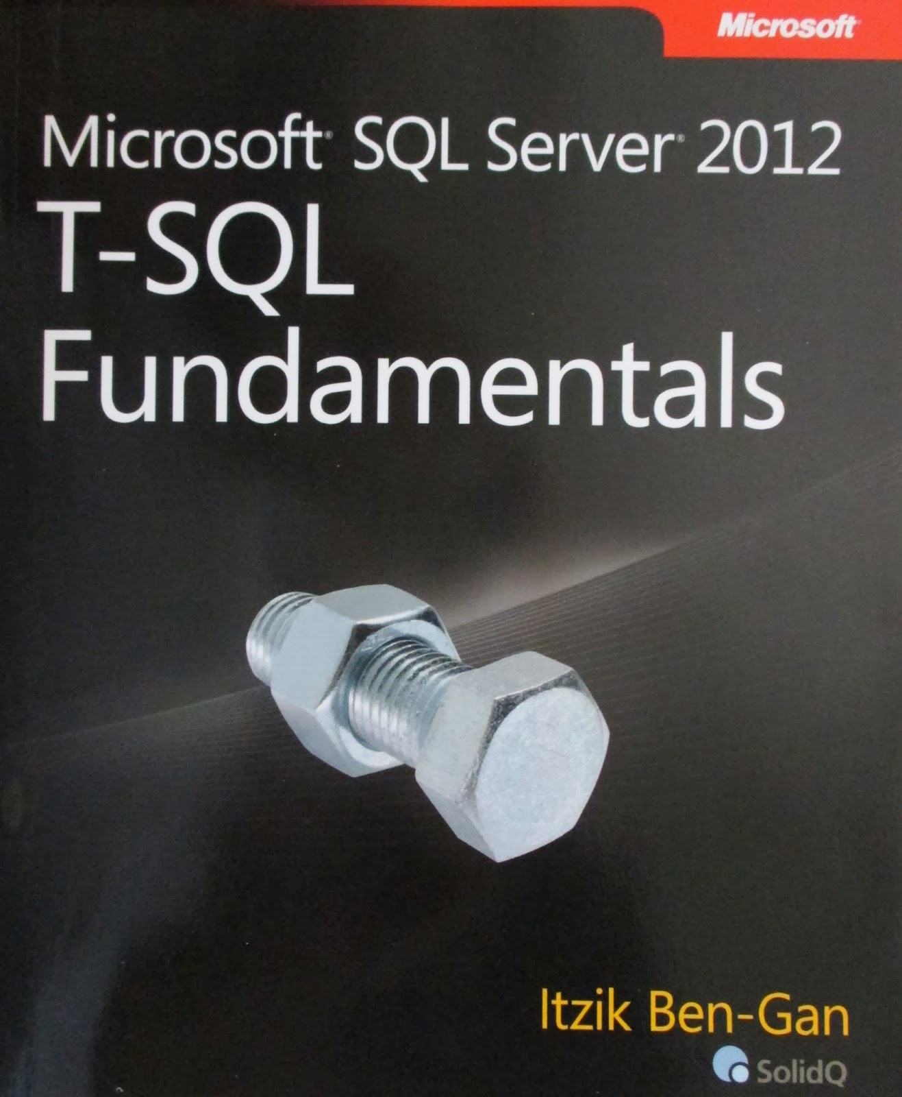 http://opac.udea.edu.co/cgi-olib/?sf_entry=Microsoft+SQL+Server+2012+T-SQL+fundamentals&rs=&style=tiau&infile=presearch.glue&searcher=tiau.glue&sf_entry2=&name_srchtp=1&nh=20&beforedate=&afterdate=