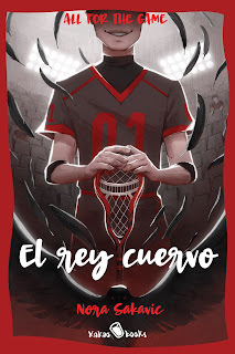 El rey cuervo | All For the Game #2 | Nora Sakavic