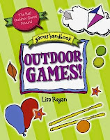 Outdoor Games! by Lisa Regan