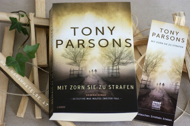 Rezension: Tony Parsons "Mit Zorn sie zu strafen"; Bastei Lübbe